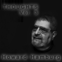 Thoughts: Howard Hamburg