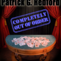 Completely Out of Order - Patrick G. Redford